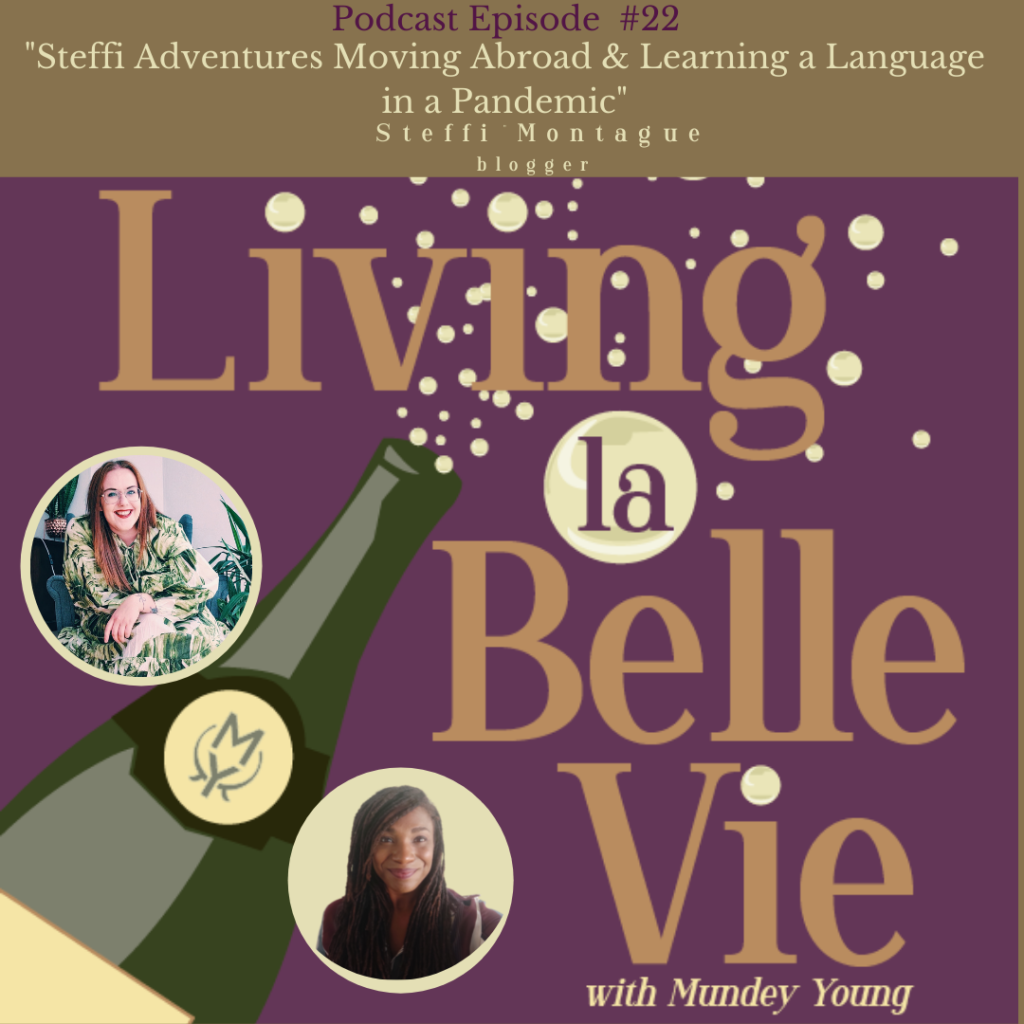 Learning your first foreign language as an adult with Mundey Young on Living la Belle Vie