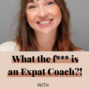 What exactly does an Expat Coach do? Helping expats make friends abroad with Sarah, friendship and expat coach.