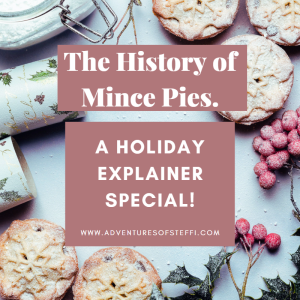 Holiday explainer special: the history of mince pies! 🥧