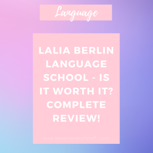 LALIA BERLIN LANGUAGE SCHOOL – IS IT WORTH IT? COMPLETE REVIEW!